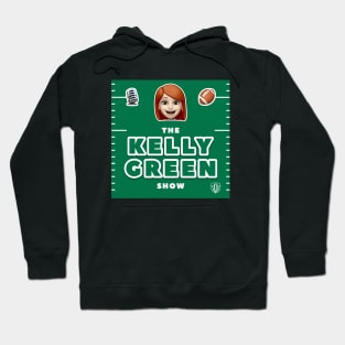 The Kelly Green Show Hoodie